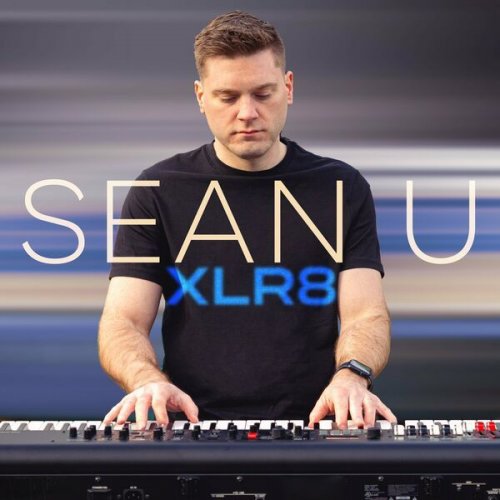 Sean U - XLR8 (2024)
