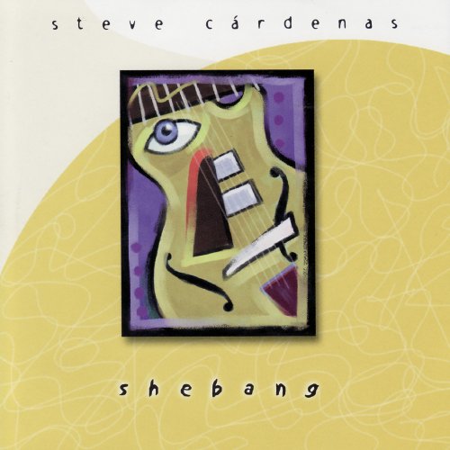 Steve Cardenas - Shebang (2000)