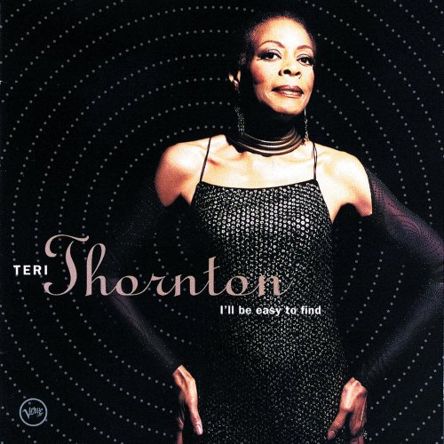 Teri Thornton - I'll Be Easy to Find (1999)