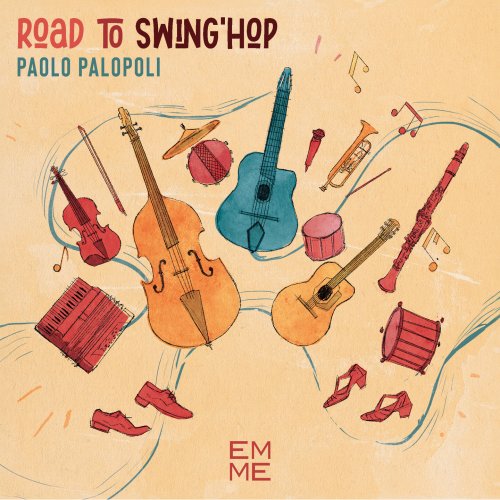 Paolo Palopoli - ROAD TO SWINGIN' HOP (2024) Hi Res