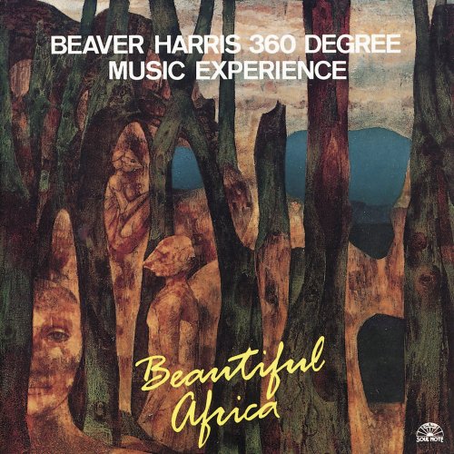 Beaver Harris 360 Degree Music Experience - Beautiful Africa (1979)