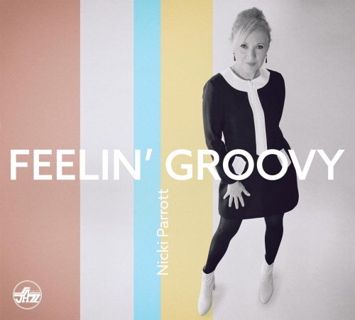 Nicki Parrott - Feelin' Groovy (2024) [Hi-Res]