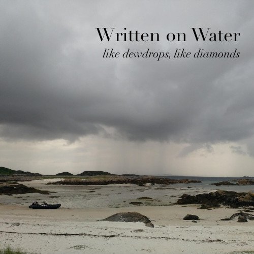 Written on Water - Like dewdrops, like diamonds (2024) [Hi-Res]