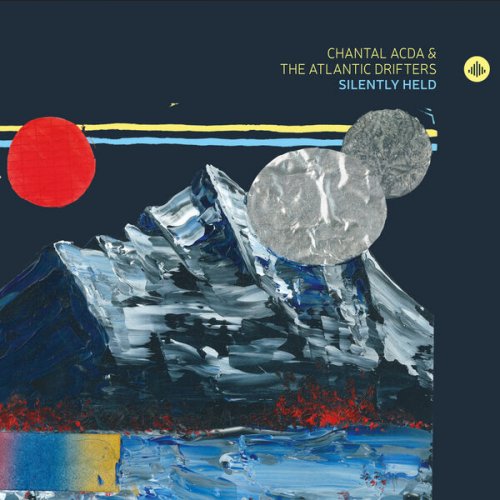 Chantal Acda & The Atlantic Drifters - Silently Held (2024)