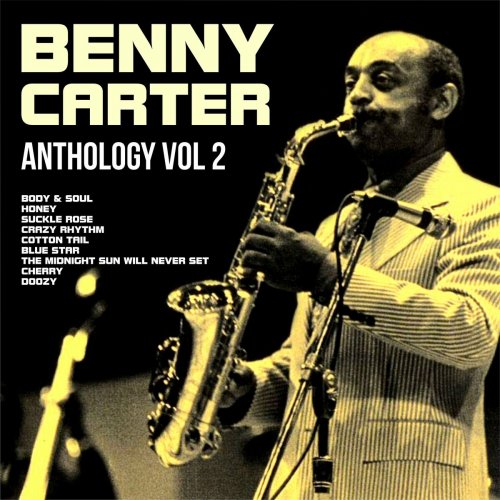 Benny Carter - Anthology, Vol. 2 (2024)