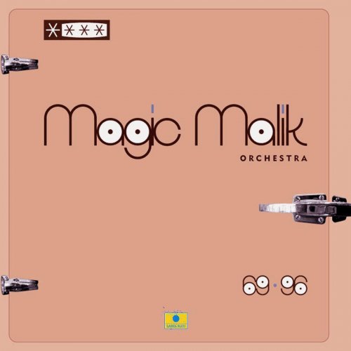 Magic Malik Orchestra - 69 • 96 (2000)