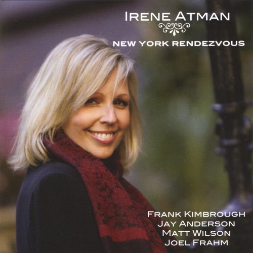 Irene Atman - New York Rendezvous (2010)