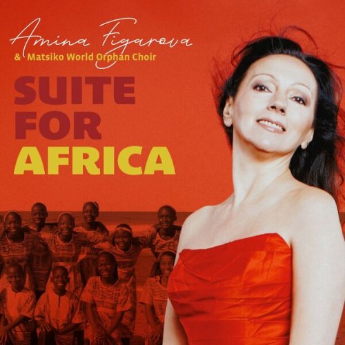 Amina Figarova and Matsiko World Orphan Choir - Suite For Africa (2024) Hi Res