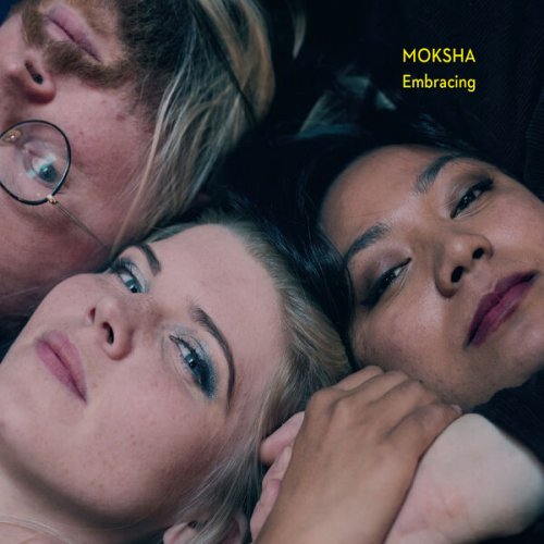 Moksha - Embracing (2024) [Hi-Res]