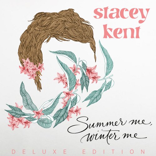 Stacey Kent - Summer Me, Winter Me (Deluxe Edition) (2024) [Hi-Res]