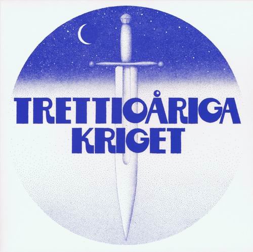 Trettioariga Kriget - Trettioariga Kriget (2008)