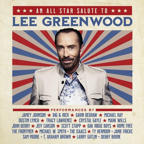VARIOUS ARTISTS - An All Star Salute to Lee Greenwood (Live) (2024) [Hi-Res]
