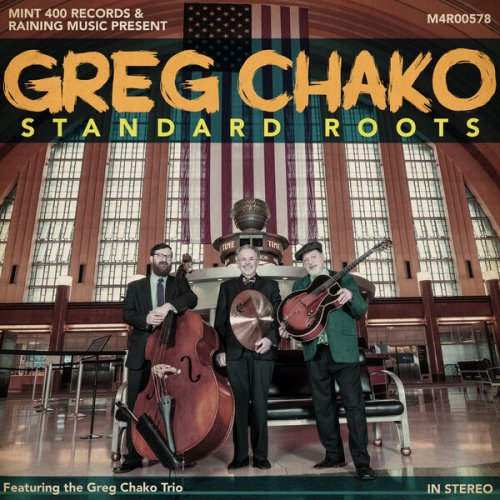 Greg Chako - Standard Roots (2024) [Hi-Res]