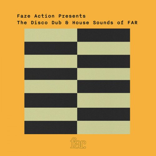 VA - Faze Action Present The Disco Dub & House Sound Of FAR (2024)