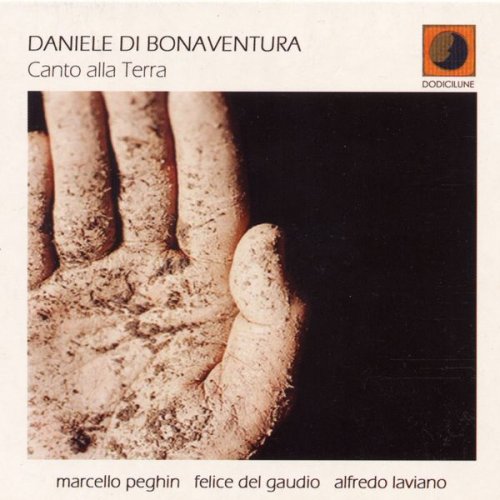 Daniele Di Bonaventura - Canto Alla Terra (2009)