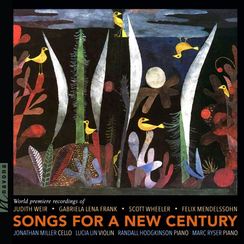 Jonathan Miller, Lucia Lin, Randall Hodgkinson, Marc Ryser - Songs for a New Century (2024) [Hi-Res]