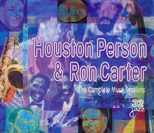 Houston Person & Ron Carter - The Complete Muse Sessions (1997)