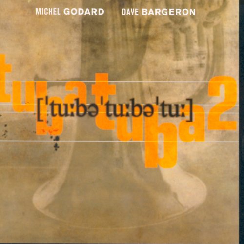 Michel Godard, Dave Bargeron – TubaTubaTu (2003)