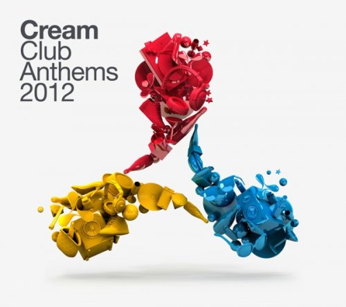 VA - Cream Club Anthems 2012 (2012)