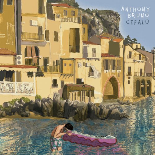 Anthony Bruno - Cefalù (2024) [Hi-Res]