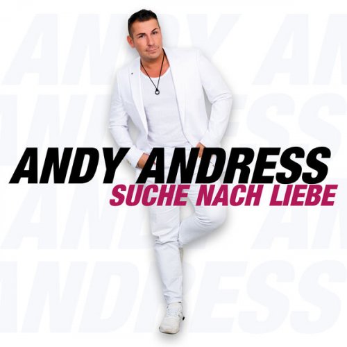 Andy Andress - Suche nach Liebe (2024)