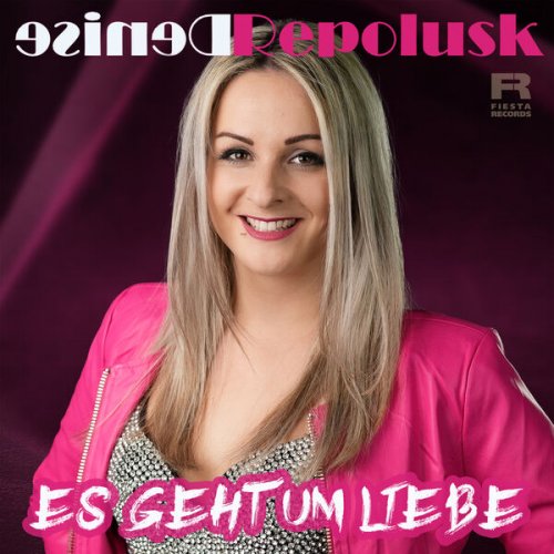 Denise Repolusk - Es geht um Liebe (2024)