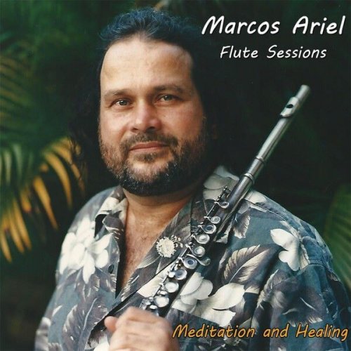 Marcos Ariel - Flute Sessions (2017)