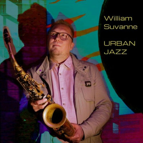 William Suvanne - Urban Jazz (2024) Hi-Res