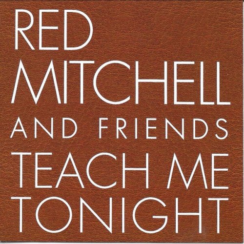Red Mitchell - Teach Me Tonight (2024)