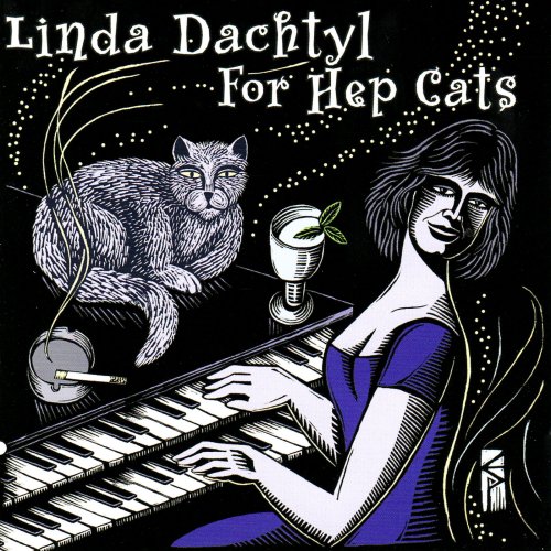 Linda Dachtyl - For Hep Cats (2008)