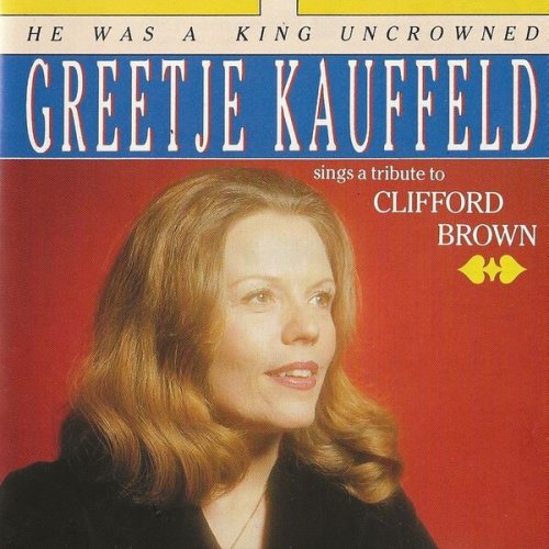 Greetje Kauffeld - Sings a Tribute to Clifford Brown (1976)