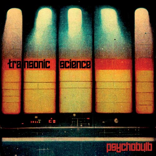 Transonic Science - Psychobulb (2024)