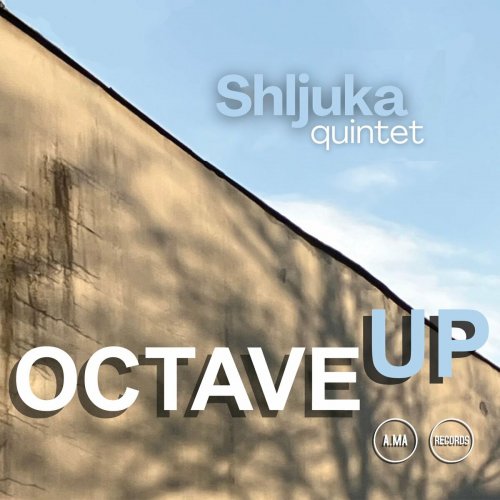 Shljuka Quintet - Octave Up (2024) Hi-Res