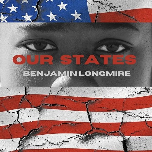 Benjamin Longmire - Our States (2024) Hi-Res