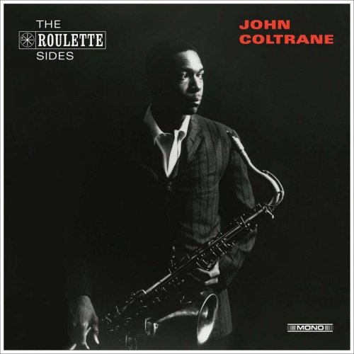 John Coltrane - The Roulette Sides (2016) [Vinyl]