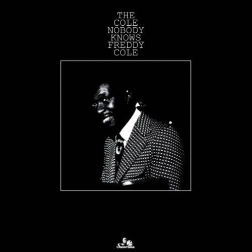 Freddy Cole - The Cole Nobody Knows (1976) ]Reissue 2010]