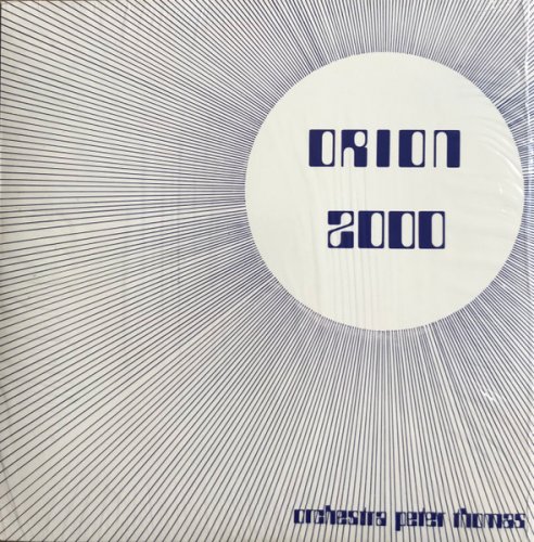Orchestra Peter Thomas - Orion 2000 (1975) [Remastered 2011]