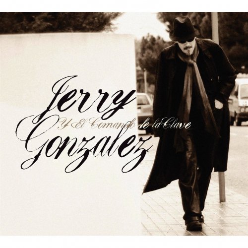 Jerry González - Jerry Gonzalez y el Comando de la Clave (2011)
