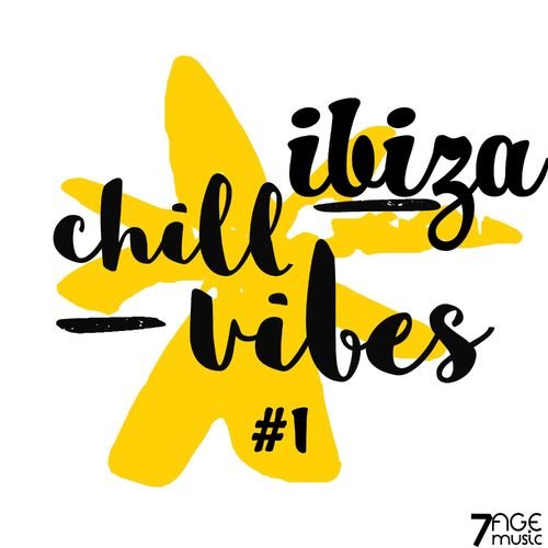 VA - Ibiza Chill Vibes, Vol. 1 (2021)