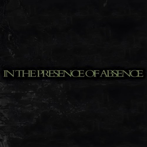 VA - In The Presence Of Absence (2024)