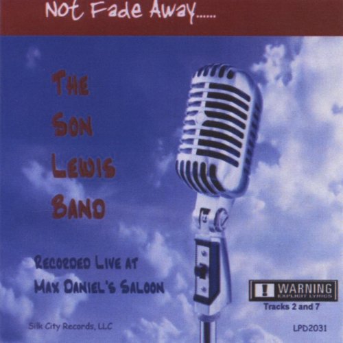Son Lewis - Not Fade Away (2010)