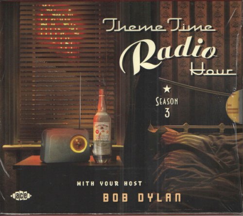 VA - Theme Time Radio Hour With Your Host Bob Dylan - Season 3 (2010)