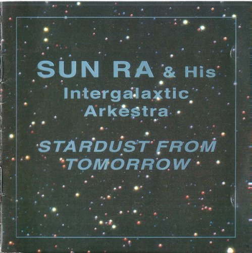 Sun Ra - Stardust From Tomorrow (1997)