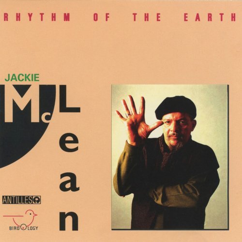 Jackie McLean - Rhythm Of The Earth (1992) Lossless