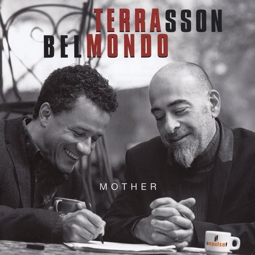 Jacky Terrasson, Stephane Belmondo - Mother (2016) CD Rip