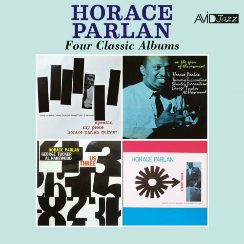 Horace Parlan - Four Classic Albums (Speakin' My Piece / On the Spur of the Moment / Us Three / Headin' South) (2024 Digitally Remastered) (2024)