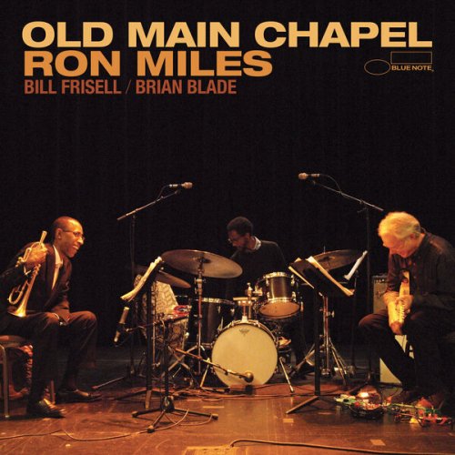 Ron Miles - Old Main Chapel (2024) [Hi-Res]