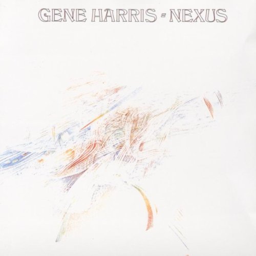 Gene Harris - Nexus (1975) CD Rip