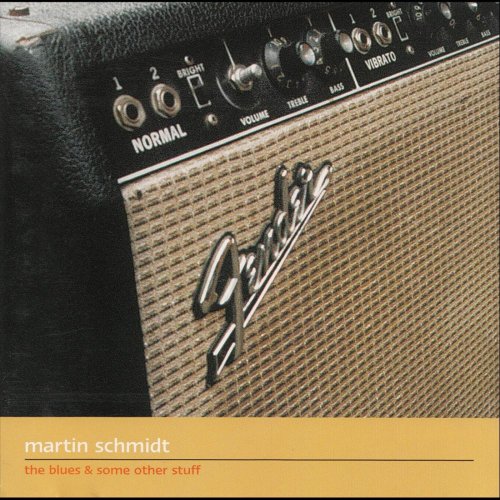 Martin Schmidt - The Blues & Some Other Stuff (2000)
