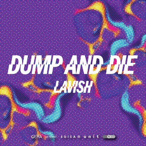 Lavish Trio - Dump and Die (2024) [Hi-Res]